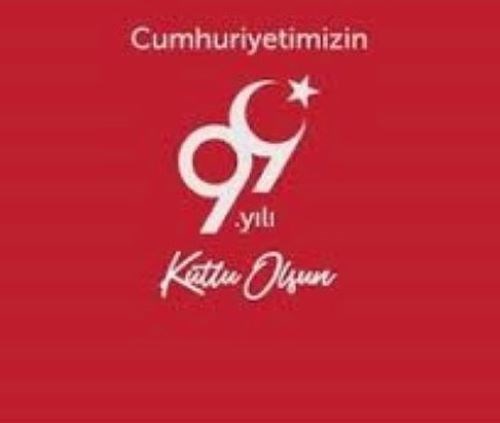 Cumhuriyetimizin  99. yıl dönümü kutlu olsun